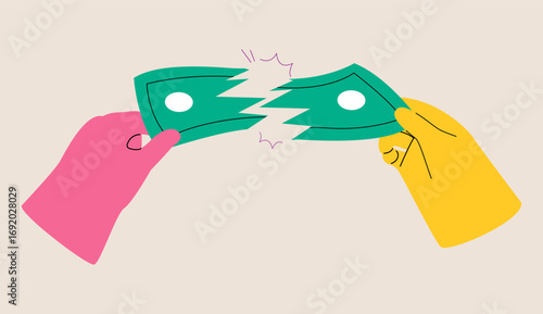 Conflict concept. Hands pulling banknote. Colorful vector illustration