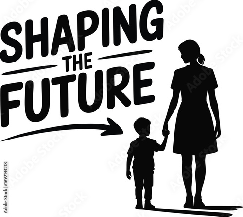 Woman and child holding hands with 'shaping the future' text and arrow