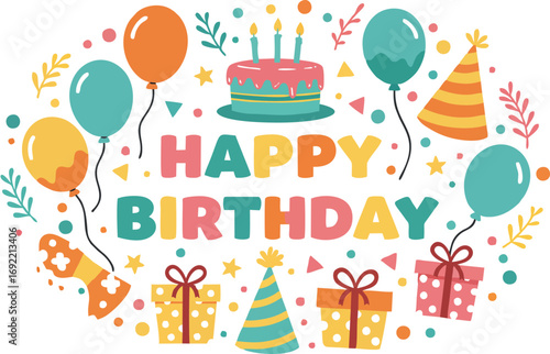 Colorful Happy Birthday graphic with balloons cake party hats gifts and confetti