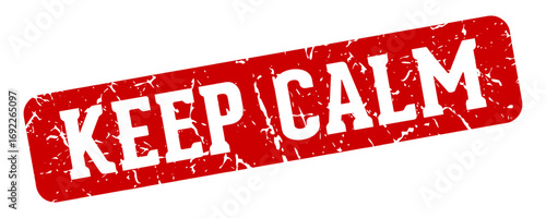 keep calm rectangular sign. keep calm stamp