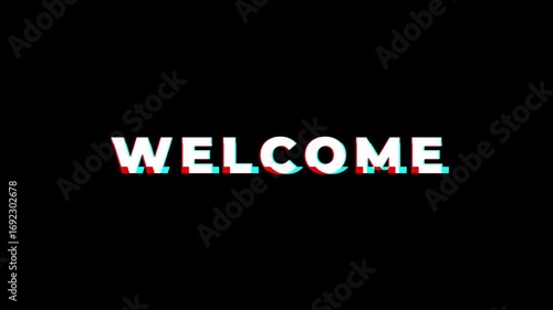 Welcome title animation – glitch text effect for video intros, games and digital presentations