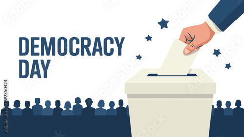 A hand placing a vote in a ballot box with democracy day text and crowd silhouettes and stars around it