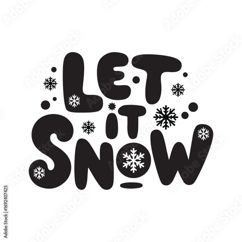 Charming and Whimsical 'Let It Snow' Winter Holiday Typography Design