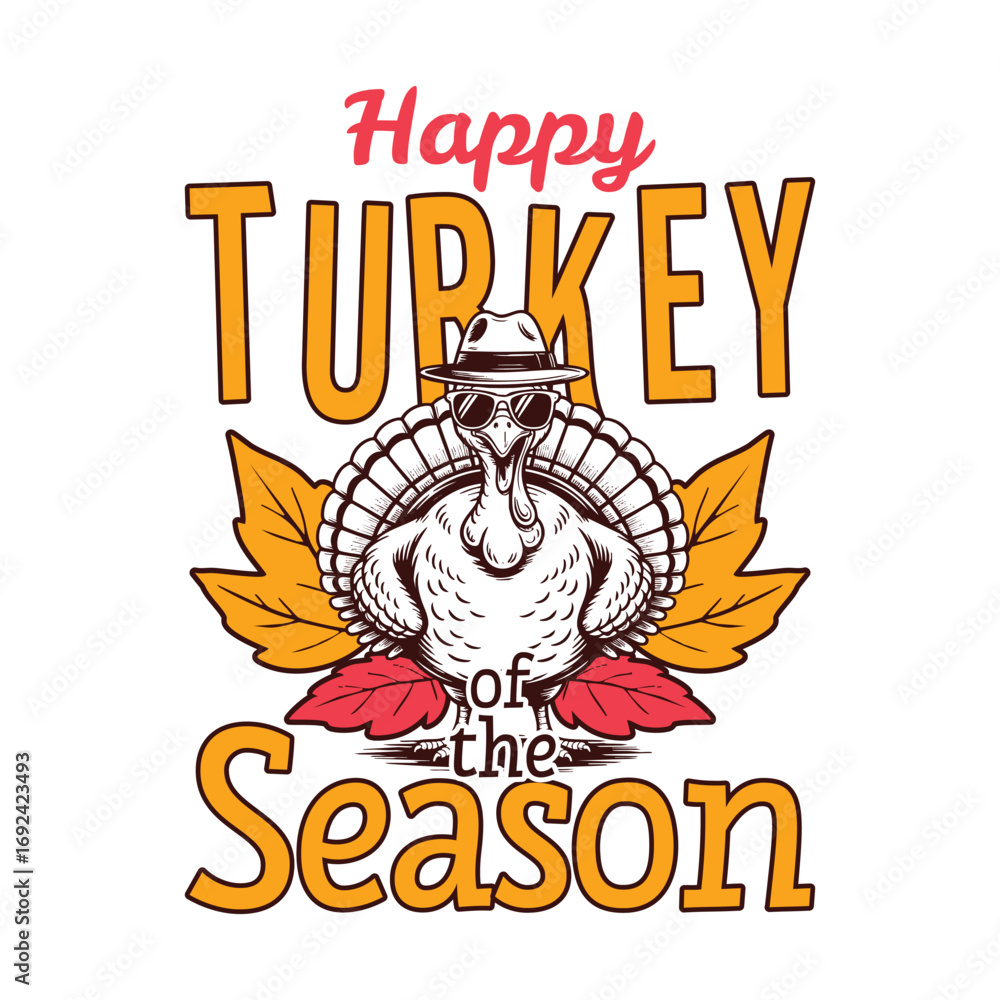 Fototapeta premium Happy Turkey of the fall season, Thanksgiving turkey sayings