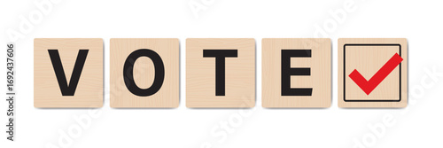 VOTE, election, poll and voting sign symbols concept. Wooden plates with Vote word with checkmark symbol isolated on white background.