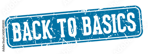 back to basics rectangular sign. back to basics stamp