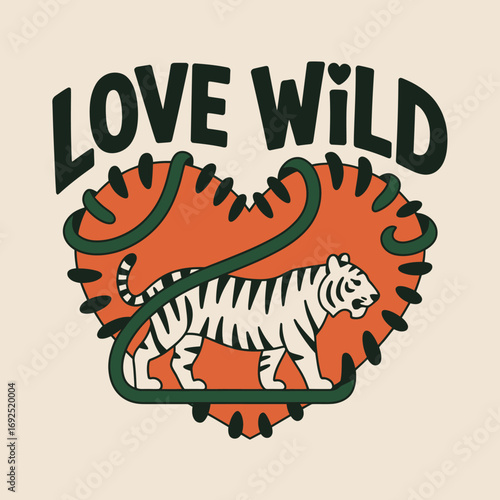 Heart shape design with tiger wrapped in jungle vines "love wild" text declarative graphic for apparel and posters vector
