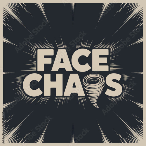 Dynamic poster design featuring bold "face chaos" typographic treatment with tornado swirl element vector