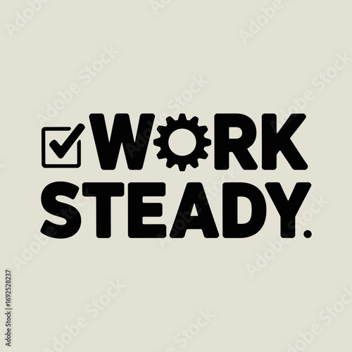 Motivational typography for success and productivity inspiring work ethic and achievement bold font design for business and career growth vector
