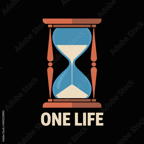 Hourglass with flowing sand symbolizing time passing and the concept of one life with text overlay vector