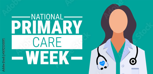 National Primary Care Week background, banner, card or poster design template is observed every year during October, to raise awareness about the mission. Vector illustration.