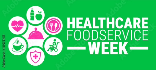 healthcare foodservice week background, banner, card or poster design template is observed every year during October, to raise awareness about the mission. Vector illustration.