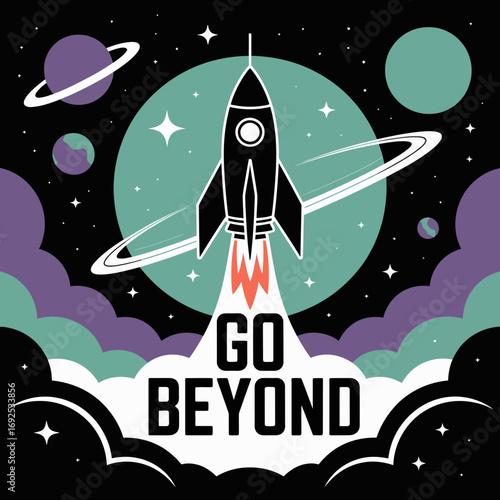 Retro rocket launching into outer space with 'go beyond' text against colorful cosmic clouds and planets vector
