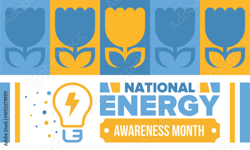 National Energy Awareness Month in October. Optimization and management of energy consumption. The introduction of advanced technology, encourage the use of renewable energy. Energy security. Vector