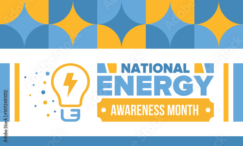 National Energy Awareness Month in October. Optimization and management of energy consumption. The introduction of advanced technology, encourage the use of renewable energy. Energy security. Vector