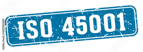 iso 45001 rectangular sign. iso 45001 stamp
