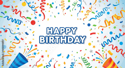 Happy Birthday greeting card with colorful confetti, serpentine streamers, and exploding party poppers.