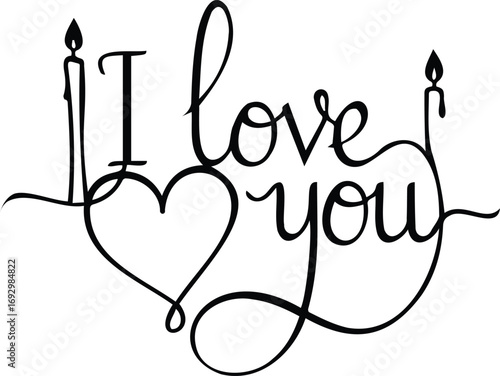I Love You Heart Illustration: A calligraphic design with I love you text and a heart, enhanced by candle, perfect for expressing affection and romance.
