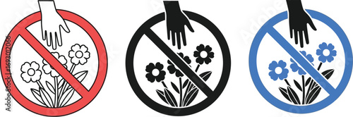 Do not touch flowers sign, prohibition symbol for nature conservation