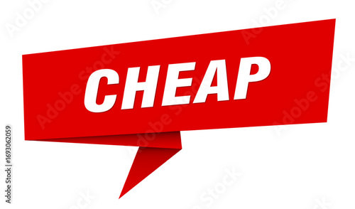 cheap banner. cheap speech bubble, label, sticker, sign template