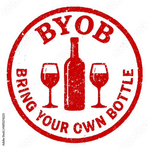 Bring your own bottle sign with wine glasses and bottle design