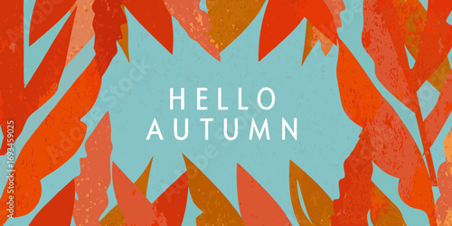 Hello autumn text with abstract textured leaves in warm fall colors on a blue background
