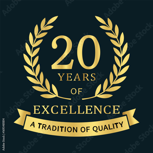  Premium 20‑year anniversary emblem featuring a gold laurel wreath, “20 Years of Excellence” typography, and a ribbon reading “A Tradition of Quality,” ideal for branding, packaging, certificates