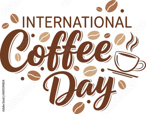 International Coffee Day Celebration with Coffee Beans and Cup
