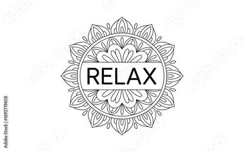 Relax Mandala Coloring Page: Stress Relief Art Therapy for Adults and Kids with Intricate Floral Designs and Black and White Relaxation Theme