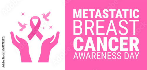 Metastatic Breast Cancer Awareness Day background, banner, card or poster design template is observed every year during October, to raise awareness about the mission. Vector illustration.