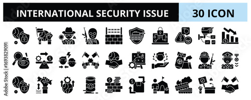 30 International Security Issue Glyph Icons Vector - Espionage, Surveillance, Crisis, Conflict, Ceasefire, Refugee, Political Instability