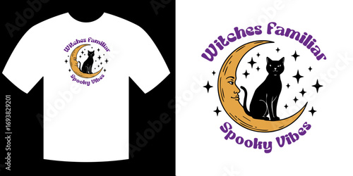Title: "Witches Familiar Spooky Vibes" Black Cat on Moon T-shirt Design

