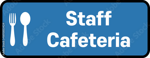 Cafeteria Sign
