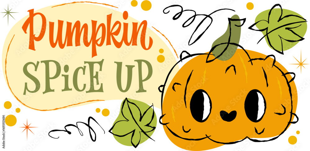 Fototapeta premium Pumpkin Spice Up. A playful illustration featuring whimsical pumpkin characters, autumn leaves and lettering. Retro sketch graphics with vibrant orange, green, and yellow hues create a cheerful mood.
