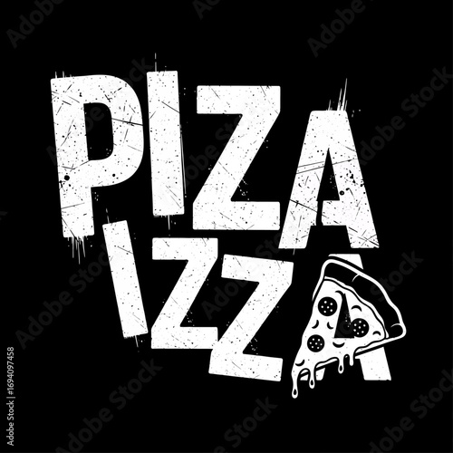 Bold white "PIZZA" text logo with a slice of pizza on black background.
