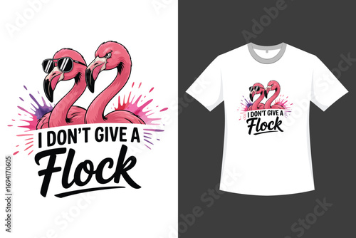 I Don't Give A Flock A Vector-Style Illustration T-Shirt Design 