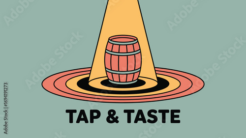 A barrel under a spotlight with rings and tap and taste text on a muted green background image art