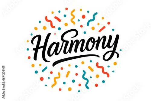Harmony modern hand lettering smooth curves balanced composition clear readable letters consistent style surrounded by festive confetti and dots circular frame composition clean white.
