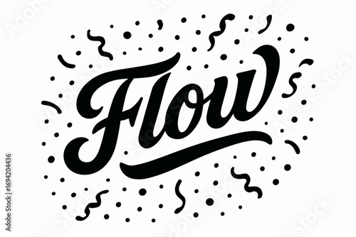 Flow bold vintage calligraphy smooth curves balanced composition clear readable letters consistent style surrounded by festive confetti and dots diagonal decorative composition clean white.