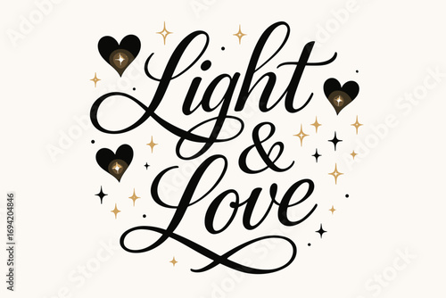 Light & Love elegant calligraphy lettering smooth curves balanced composition clear readable letters consistent style surrounded by glowing hearts and romantic sparkles none clean white.