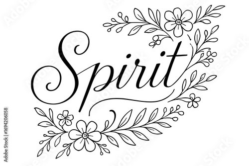 Spirit thin line calligraphy smooth curves balanced composition clear readable letters consistent style surrounded by delicate floral ornaments and botanical elements diagonal decorative.