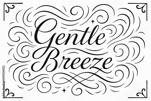 Gentle Breeze thin line calligraphy smooth curves balanced composition clear readable letters consistent style surrounded by abstract waves swirls and star shapes centered with corner.