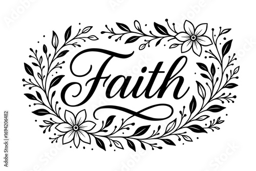 Faith elegant calligraphy lettering smooth curves balanced composition clear readable letters consistent style surrounded by delicate floral ornaments and botanical elements horizontal.
