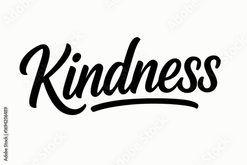 Kindness modern hand lettering smooth curves balanced composition clear readable letters consistent style none horizontal balanced layout clean white background vector look high contrast no.