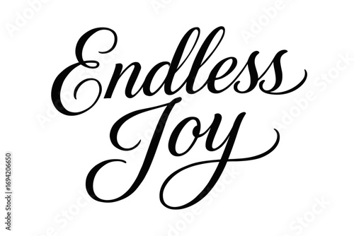 Endless Joy elegant calligraphy lettering smooth curves balanced composition clear readable letters consistent style none none clean white background vector look high contrast no extra.