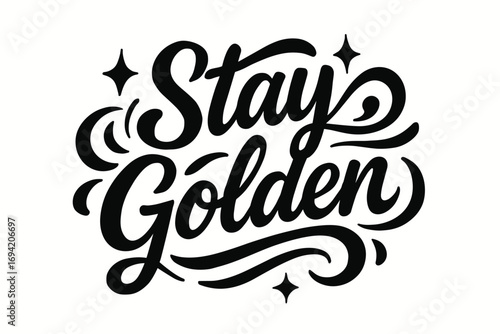 Stay Golden modern hand lettering smooth curves balanced composition clear readable letters consistent style surrounded by abstract waves swirls and star shapes none clean white background.