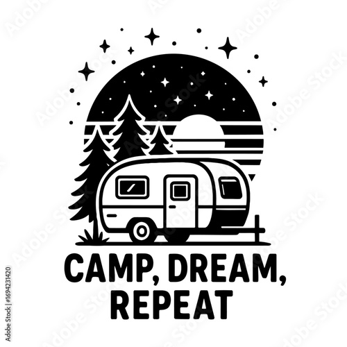 Vintage Camper Trailer & Pine Trees Under Starry Night Sky Design with 'Camp, Dream, Repeat' Motto – Perfect for Outdoor Adventure Enthusiasts, RV Lifestyle Lovers, and Nature Explore Gear. Embrace th