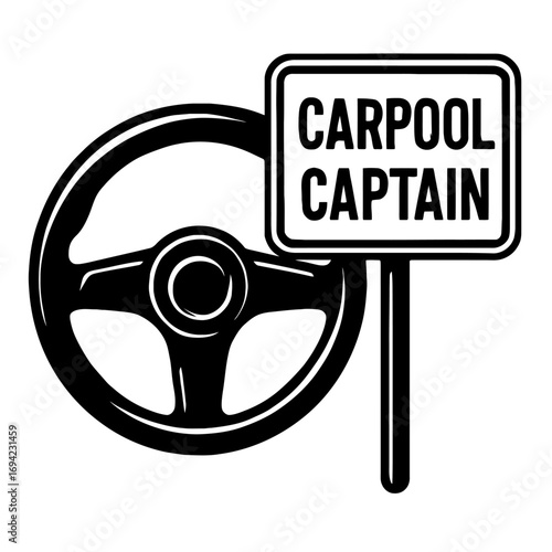 Carpool Captain Steering Wheel Graphic Sign: Iconic monochrome design for ride-sharing enthusiasts, commuter groups, and eco-friendly drivers. Perfect for sustainable transport advocates, daily commut
