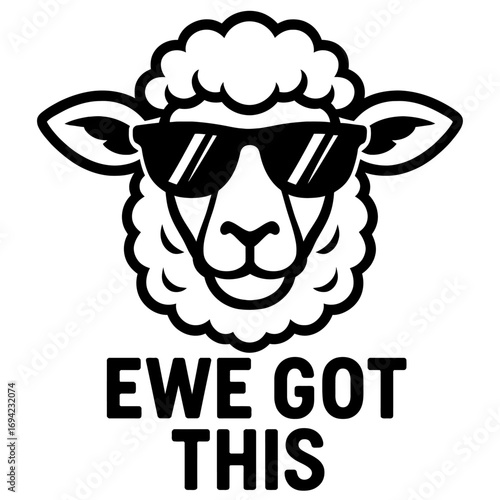 Cool Sheep with Sunglasses and 'Ewe Got This' Pun Vector Art. Hilarious Black and White Cartoon Lamb Design for Apparel, Stickers, and Gifts. Motivational Animal Graphic with Witty Farm Humor, Fun.