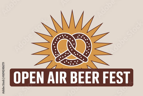 Open air beer fest graphic featuring a pretzel and sunburst design in brown and beige tones style art